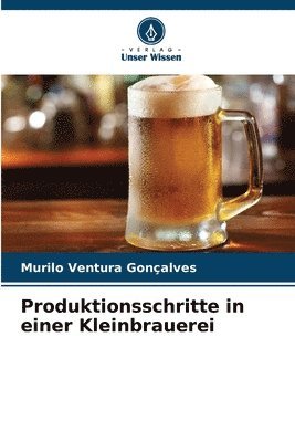 bokomslag Produktionsschritte in einer Kleinbrauerei