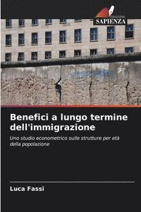 bokomslag Benefici a lungo termine dell'immigrazione