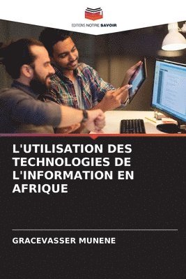 bokomslag L'Utilisation Des Technologies de l'Information En Afrique