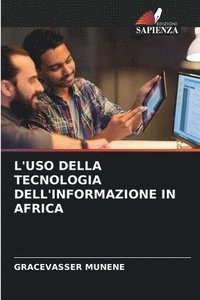 bokomslag L'Uso Della Tecnologia Dell'informazione in Africa
