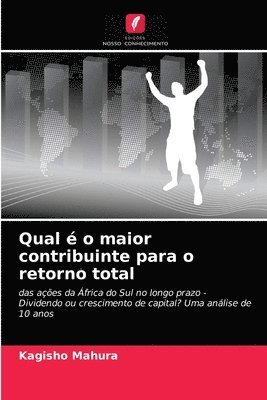 Qual  o maior contribuinte para o retorno total 1