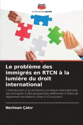 Le probleme des immigres en RTCN a la lumiere du droit international 1