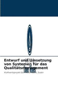 bokomslag Entwurf und Umsetzung von Systemen fr das Qualittsmanagement