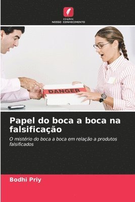 bokomslag Papel do boca a boca na falsificacao