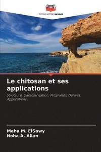 bokomslag Le chitosan et ses applications