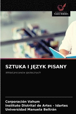 bokomslag Sztuka I J&#280;zyk Pisany