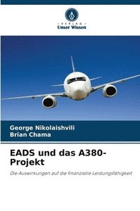 bokomslag EADS und das A380-Projekt