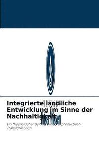 bokomslag Integrierte ländliche Entwicklung im Sinne der Nachhaltigkeit