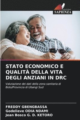 bokomslag Stato Economico E Qualit Della Vita Degli Anziani in Drc