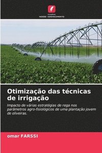 bokomslag Otimizao das tcnicas de irrigao