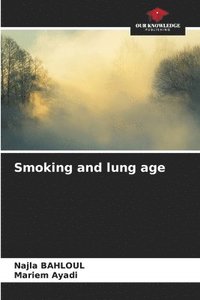 bokomslag Smoking and lung age