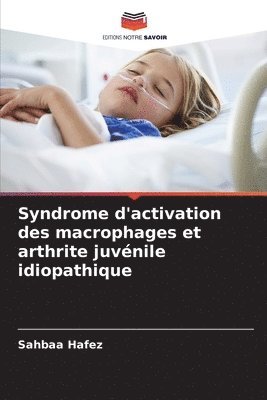 Syndrome d'activation des macrophages et arthrite juvnile idiopathique 1
