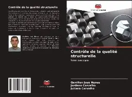 Genilton José Nunes, Jordano Carvalho, Juliana Carvalho - Contrôle de la qualité structurelle, Häftad. Tillgänglighet: Lägg i varukorg