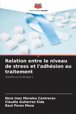 Relation entre le niveau de stress et l'adhésion au traitement