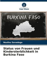 bokomslag Status von Frauen und Kindersterblichkeit in Burkina Faso
