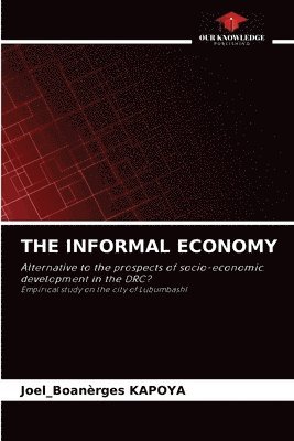 The Informal Economy 1