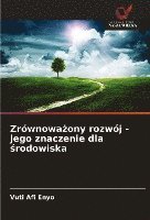 bokomslag Zrównowa¿ony rozwój - jego znaczenie dla ¿rodowiska