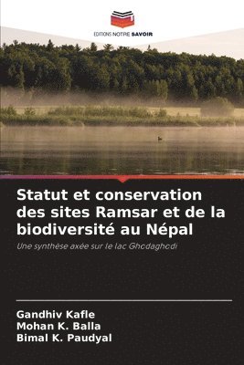 Statut et conservation des sites Ramsar et de la biodiversit au Npal 1