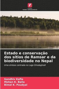 bokomslag Estado e conservao dos stios de Ramsar e da biodiversidade no Nepal