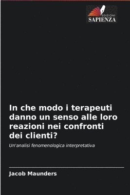 bokomslag In che modo i terapeuti danno un senso alle loro reazioni nei confronti dei clienti?