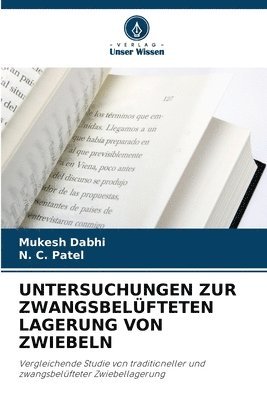 Untersuchungen Zur Zwangsbelfteten Lagerung Von Zwiebeln 1