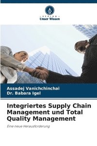 bokomslag Integriertes Supply Chain Management und Total Quality Management