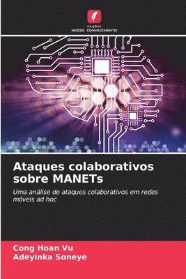 bokomslag Ataques colaborativos sobre MANETs