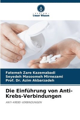 bokomslag Die Einfhrung von Anti-Krebs-Verbindungen