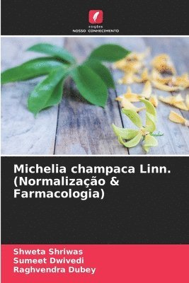 Michelia champaca Linn. (Normalizao & Farmacologia) 1