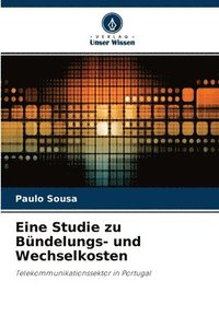 bokomslag Eine Studie zu Bundelungs- und Wechselkosten