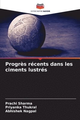 bokomslag Progrs rcents dans les ciments lustrs