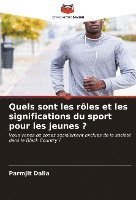 Quels sont les rôles et les significations du sport pour les jeunes ? 1