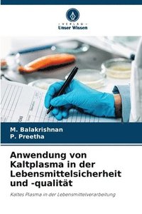 bokomslag Anwendung von Kaltplasma in der Lebensmittelsicherheit und -qualitt