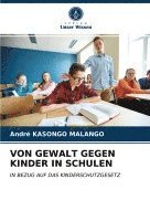 bokomslag VON GEWALT GEGEN KINDER IN SCHULEN