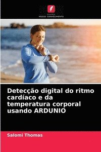 bokomslag Deteco digital do ritmo cardaco e da temperatura corporal usando ARDUNIO