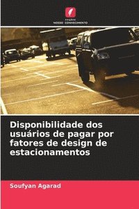 bokomslag Disponibilidade dos usuarios de pagar por fatores de design de estacionamentos