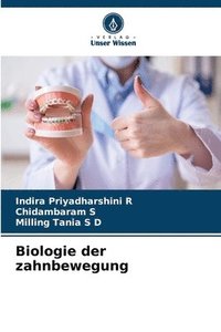 bokomslag Biologie der zahnbewegung