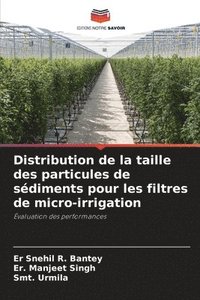 bokomslag Distribution de la taille des particules de sdiments pour les filtres de micro-irrigation