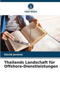 bokomslag Thailands Landschaft fr Offshore-Dienstleistungen