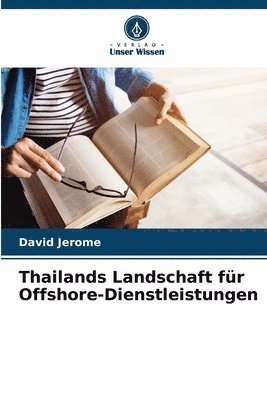 bokomslag Thailands Landschaft fr Offshore-Dienstleistungen