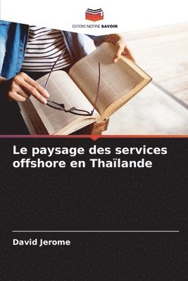 bokomslag Le paysage des services offshore en Thalande