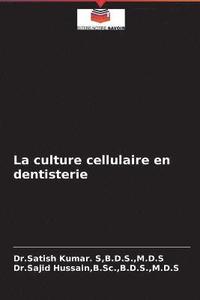 bokomslag La culture cellulaire en dentisterie