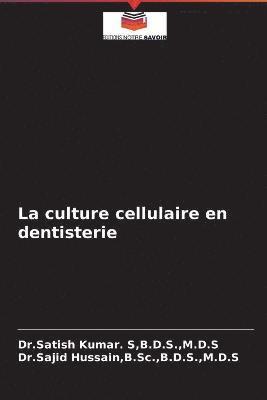 La culture cellulaire en dentisterie 1