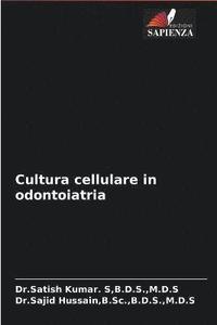 bokomslag Cultura cellulare in odontoiatria
