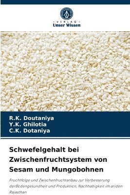 Schwefelgehalt bei Zwischenfruchtsystem von Sesam und Mungobohnen 1