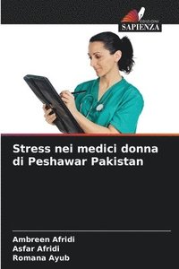 bokomslag Stress nei medici donna di Peshawar Pakistan