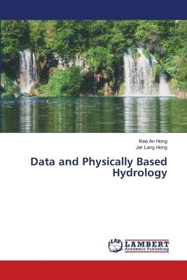 Data and Physically Based Hydrology 1