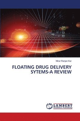 Floating Drug Delivery Sytems-A Review 1