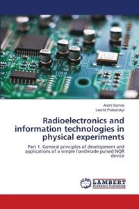 bokomslag Radioelectronics and information technologies in physical experiments