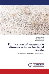 bokomslag Purification of superoxide dismutase from bacterial isolate